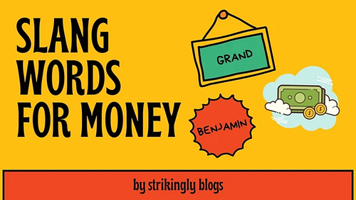 50 Words That Are Slang For Money That You Need To Know