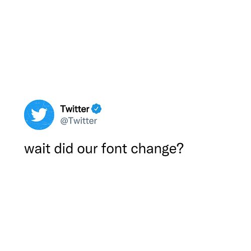 Twitter’s New Font Is a Testament That the Little Things Matter Too