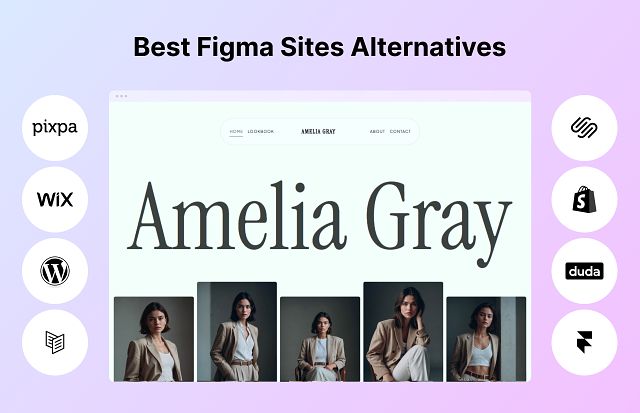 The 9 Best Figma Sites Alternatives for Creative Professionals